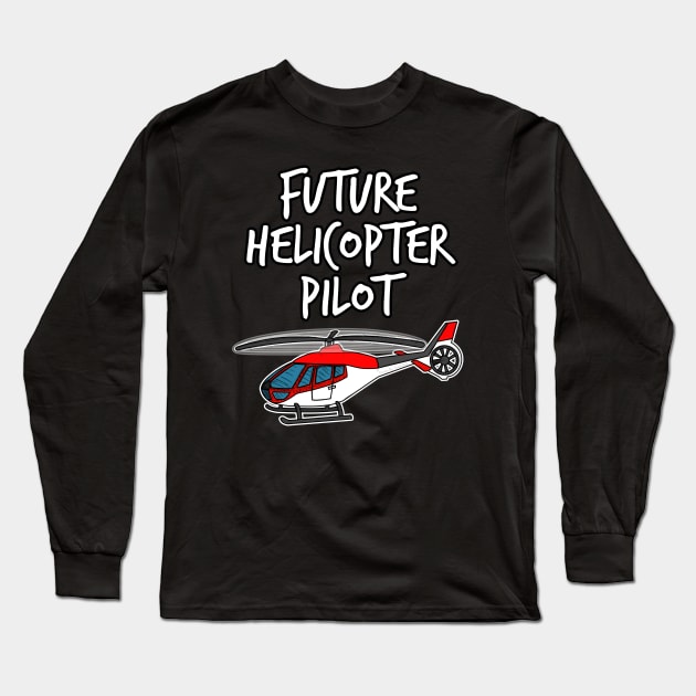 Future Helicopter Pilot Doodle (Red) Long Sleeve T-Shirt by doodlerob